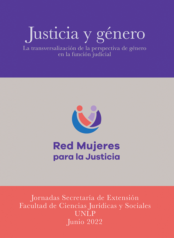 Justicia y Género: la transversalización de la perspectiva de género en la función judicial.